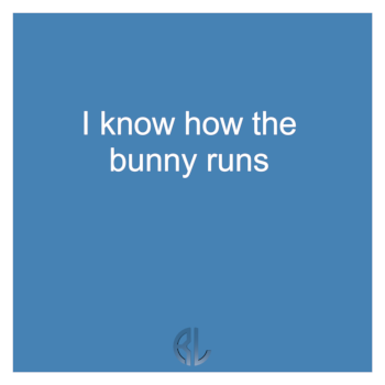 fun_I_know_how_the_bunny_runs